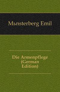 Die Armenpflege (German Edition)
