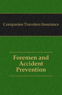 Foremen and Accident Prevention