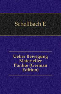 Ueber Bewegung Materieller Punkte (German Edition)