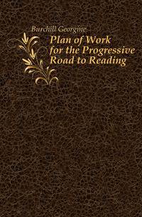 Plan of Work for the Progressive Road to Reading