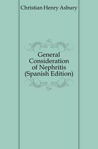 General Consideration of Nephritis (Spanish Edition)