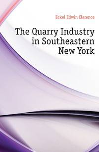 The Quarry Industry in Southeastern New York