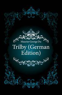Trilby (German Edition)