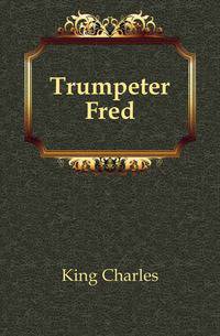 Trumpeter Fred