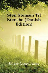 Sten Stensen Til Stensbo (Danish Edition)