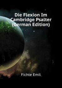 Die Flexion Im Cambridge Psalter (German Edition)