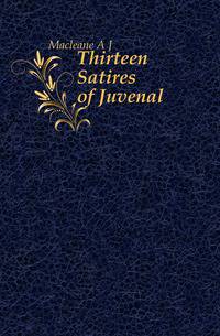 Thirteen Satires of Juvenal