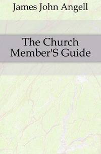 The Church Member'S Guide