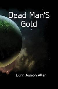 Dead Man'S Gold