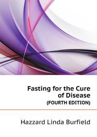 Fasting for the Cure of Disease