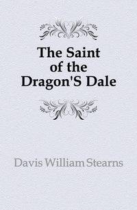 The Saint of the Dragon'S Dale