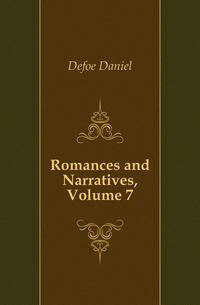 Romances and Narratives, Volume 7