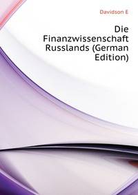 Die Finanzwissenschaft Russlands (German Edition)