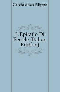 L'Epitafio Di Pericle (Italian Edition)