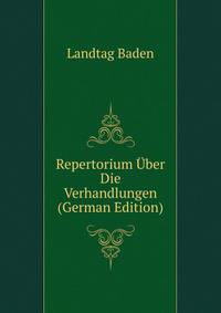 Repertorium Uber Die Verhandlungen... (German Edition)