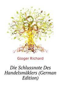 Die Schlussnote Des Handelsmaeklers... (German Edition)