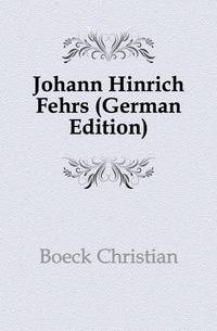 Johann Hinrich Fehrs (German Edition)
