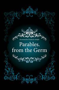 Parables. from the Germ