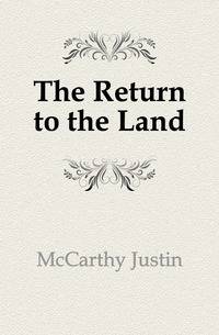 The Return to the Land