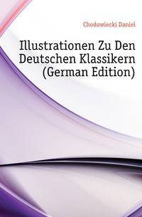 Illustrationen Zu Den Deutschen Klassikern (German Edition)