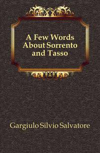 A Few Words About Sorrento and Tasso