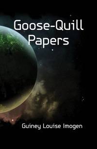 Goose-Quill Papers