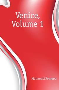 Venice, Volume 1