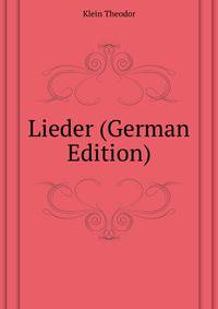 Lieder (German Edition)