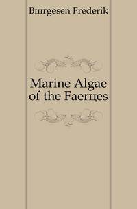Marine Algae of the Faeroees