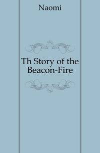 Th Story of the Beacon-Fire