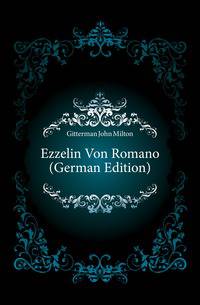 Ezzelin Von Romano (German Edition)