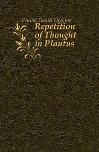 Repetition of Thought in Plautus