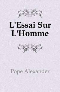 L'Essai Sur L'Homme