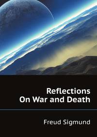 Reflections On War and Death
