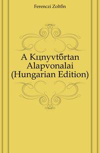 A Koenyvtartan Alapvonalai (Hungarian Edition)