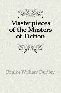 Masterpieces of the Masters of Fiction