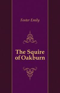 The Squire of Oakburn