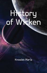 History of Wicken