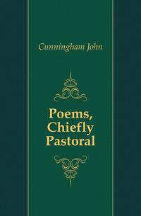 Poems, Chiefly Pastoral