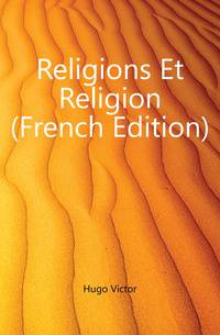 Religions Et Religion (French Edition)