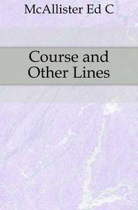 Course and Other Lines