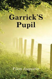 Garrick'S Pupil