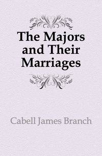 The Majors and Their Marriages