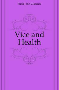 Vice and Health