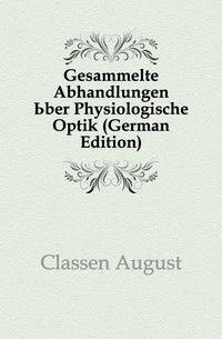 Gesammelte Abhandlungen Uber Physiologische Optik (German Edition)
