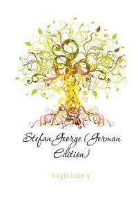 Stefan George (German Edition)