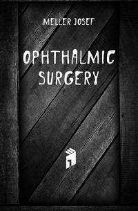 Ophthalmic Surgery