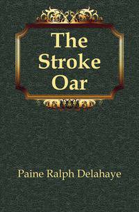 The Stroke Oar