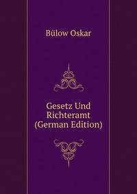 Gesetz Und Richteramt (German Edition)