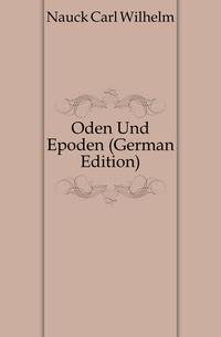 Oden Und Epoden (German Edition)